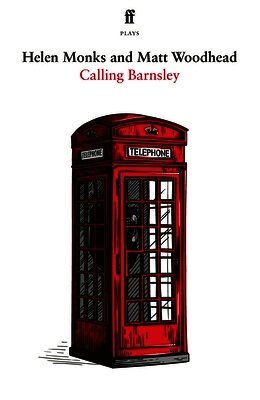 Matt Woodhead, Helen Monks - Calling Barnsley, Häftad