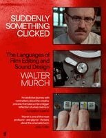 Walter Murch - Suddenly Something Clicked, Häftad