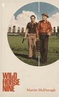Martin McDonagh - Wild Horse Nine, Häftad