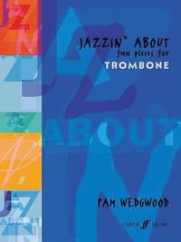 Jazzin' About (Trombone)