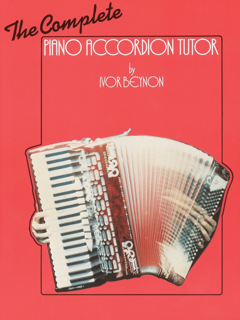 Complete Piano Accordion Tutor