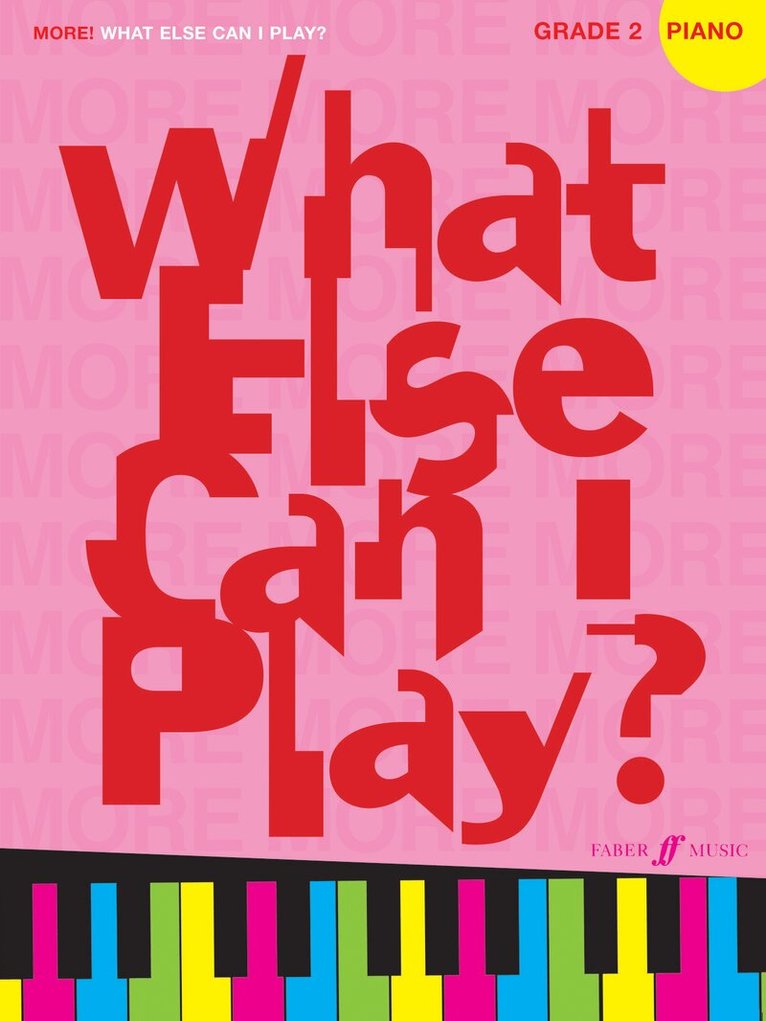 More! What Else Can I Play? Piano Grade 2. Tillgänglighet: Lägg i varukorg