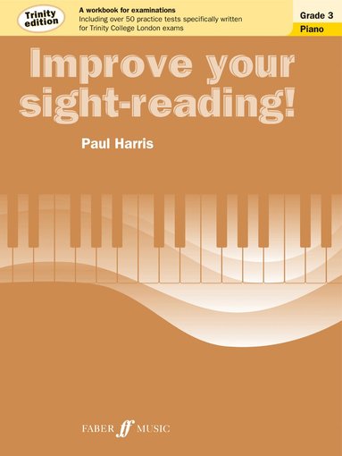 Paul Harris - Improve your sight-reading! Trinity Edition Piano Grade 3, Häftad