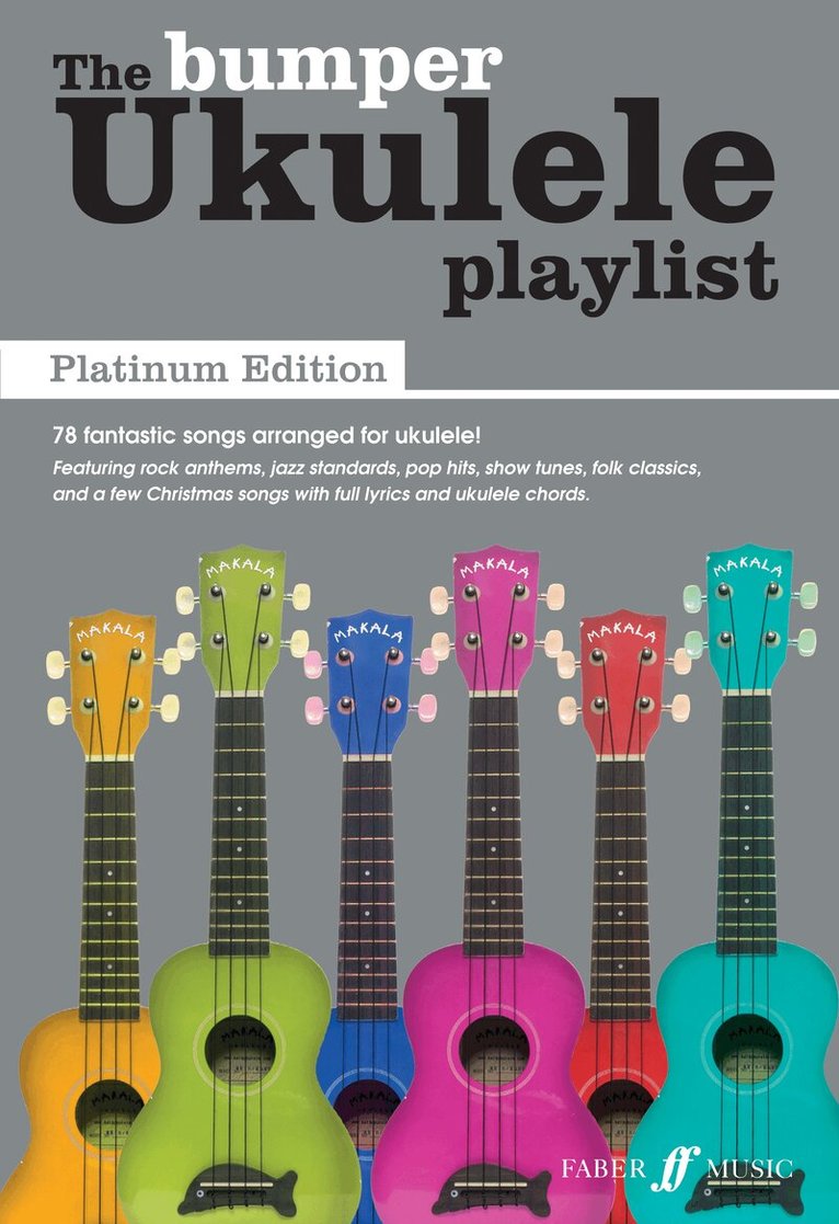 Bumper Ukulele Playlist: Platinum Edition. Tillgänglighet: Lägg i varukorg