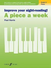 Improve your sight-reading! A piece a week Piano Grade 2