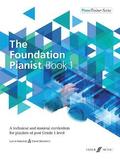 The Foundation Pianist Book 1