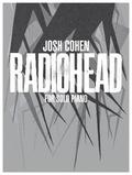 Josh Cohen: Radiohead for Solo Piano