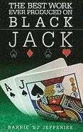 Best Ever Work Produced on Black Jack