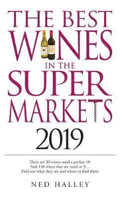 Ned Halley - Best Wines in the Supermarket 2019, Häftad