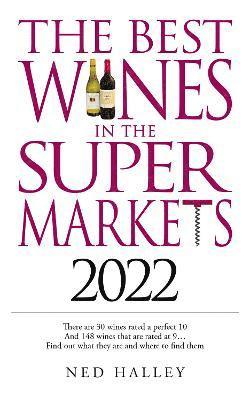Ned Halley - Best Wines in the Supermarket 2022, Häftad