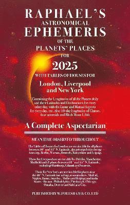 Edwin Raphael - Raphael's Ephemeris 2025, Häftad
