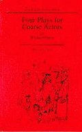 Four Plays for Coarse Actors