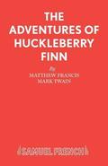 The Adventures of Huckleberry Finn: Play