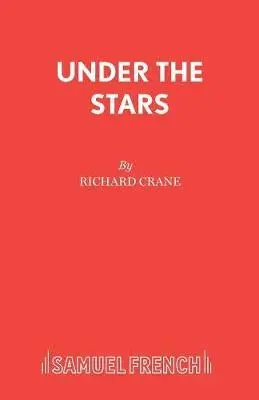 Richard Crane - Under the Stars, Häftad. Tillgänglighet: Lägg i varukorg