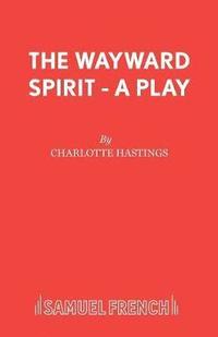 The Wayward Spirit