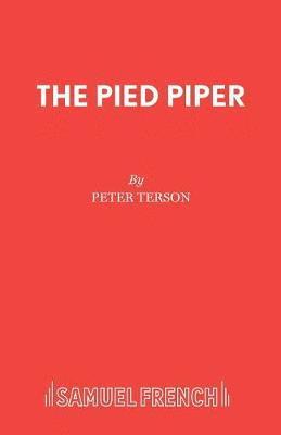 Peter Terson, J. Parton - Pied Piper, Häftad