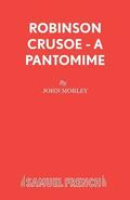 Robinson Crusoe: Pantomime