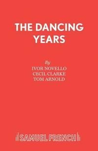 Dancing Years: Musical Play