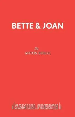 Anton Burge - Bette & Joan, Häftad. Tillgänglighet: Lägg i varukorg