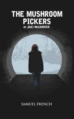 Jaki McCarrick - Mushroom Pickers, Häftad