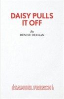 Denise Deegan - Daisy Pulls it Off, Häftad