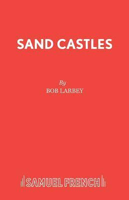 Bob Larbey - Sand Castles, Häftad