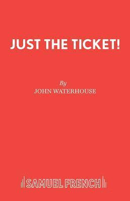 John Waterhouse - Just the Ticket!, Häftad