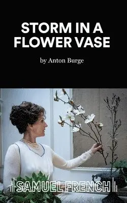 Anton Burge - Storm in a Flower Vase, Häftad. Tillgänglighet: Lägg i varukorg