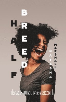 Natasha Marshall - Half Breed, Häftad. Tillgänglighet: Lägg i varukorg