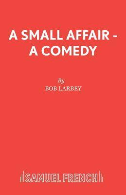 Bob Larbey - Small Affair, Häftad