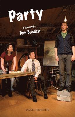 Tom Basden - Party, Häftad