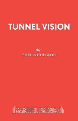 Sheila Hodgson - Tunnel Vision, Häftad