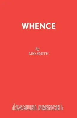 Leo Smith - Whence, Häftad. Tillgänglighet: Lägg i varukorg