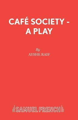 Ayshe Raif - Cafe Society, Häftad