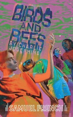 Charlie Josephine - Birds and Bees, Häftad. Tillgänglighet: Lägg i varukorg