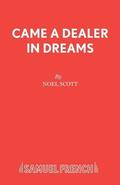 Came a Dealer in Dreams