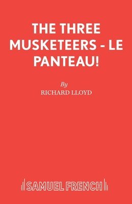 Richard Lloyd - Three Musketeers, Häftad. Tillgänglighet: Lägg i varukorg