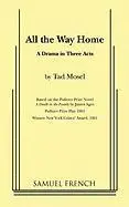Tad Mosel - All the Way Home, Häftad. Tillgänglighet: Lägg i varukorg
