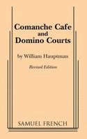 William Hauptman - Comanche Cafe or Domino Courts, Häftad