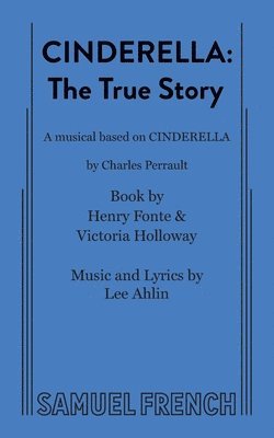 Henry Fonte, Victoria Holloway - Cinderella: The True Story, Häftad