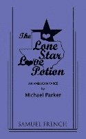 The Lone Star Love Potion