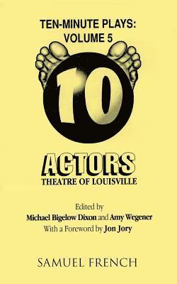 Michael Bigelow Dixon, Amy Wegener - Ten-Minute Plays: Volume 5, Häftad