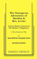 The Outrageous Adventures of Sheldon & Mrs. Levine (Revised)