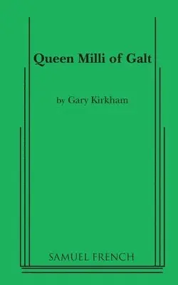 Gary Kirkham - Queen MILLI of Galt, Häftad. Tillgänglighet: Lägg i varukorg