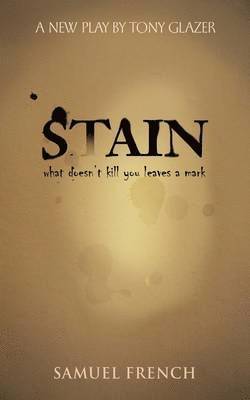 Tony Glazer - Stain, Häftad