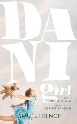 Michael Kooman, Christopher Dimond - Dani Girl, Häftad. Tillgänglighet: Lägg i varukorg
