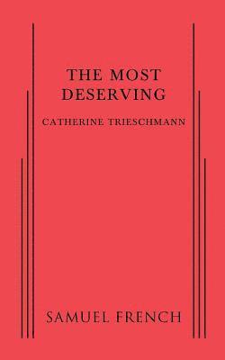 Catherine Trieschmann - Most Deserving, Häftad. Tillgänglighet: Lägg i varukorg
