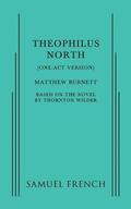 Theophilus North (One-Act Version)