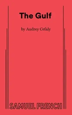 Audrey Cefaly - Gulf, Häftad. Tillgänglighet: Lägg i varukorg