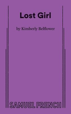 Kimberly Belflower - Lost Girl, Häftad